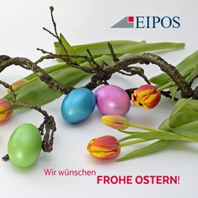 EIPOS wünscht frohe Ostern EIPOS wünscht frohe Ostern