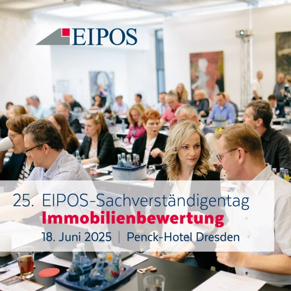 EIPOS Sachverständigentag Immobilienbewertung - 18. Juni 2025 im Penck-Hotel Dresden